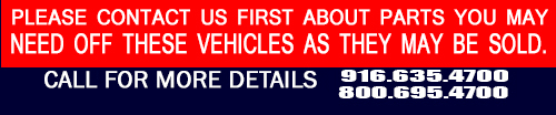 Please contact us about parts you see or may need off this vehicle as they may already be sold.